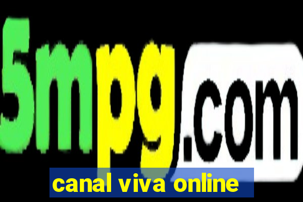 canal viva online